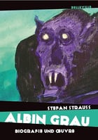 Buchcover Albin Grau von Stefan Strauss